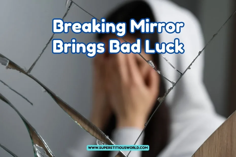 breaking-mirror-and-bad-luck-of-7-years
